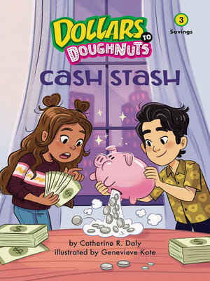 cover image of Cash Stash (Dollars to Doughnuts Book 3)